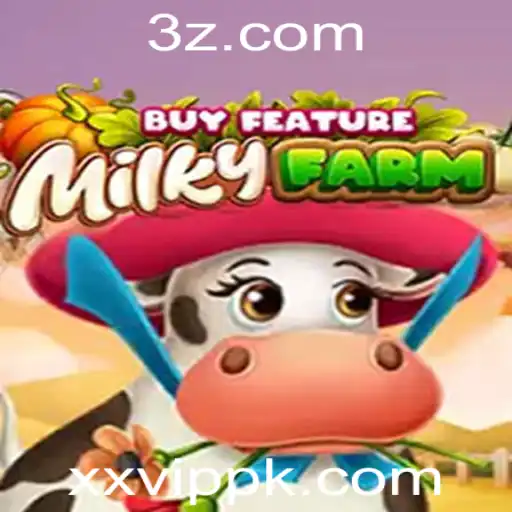 xxvip - Descubra o Fascinante Mundo de MilkyFarmBuyFeature