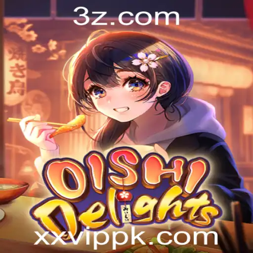 Explorando o Mundo de OishiDelights: Uma Aventura Culinária com xxvip