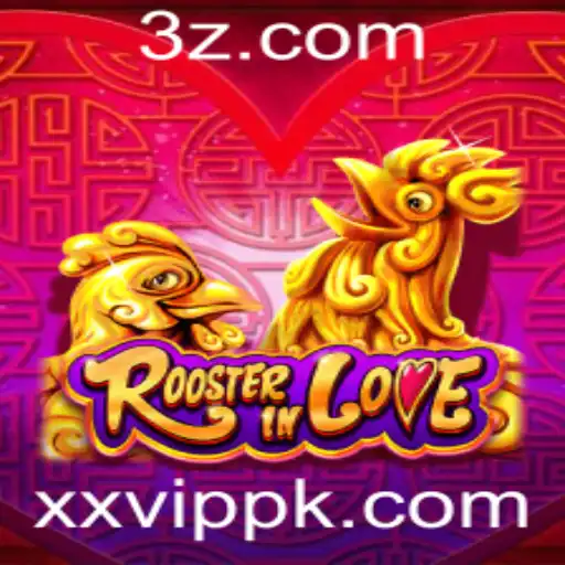 xxvip - Descubra o Mundo Encantado de RoosterInLove: Um Guia Completo